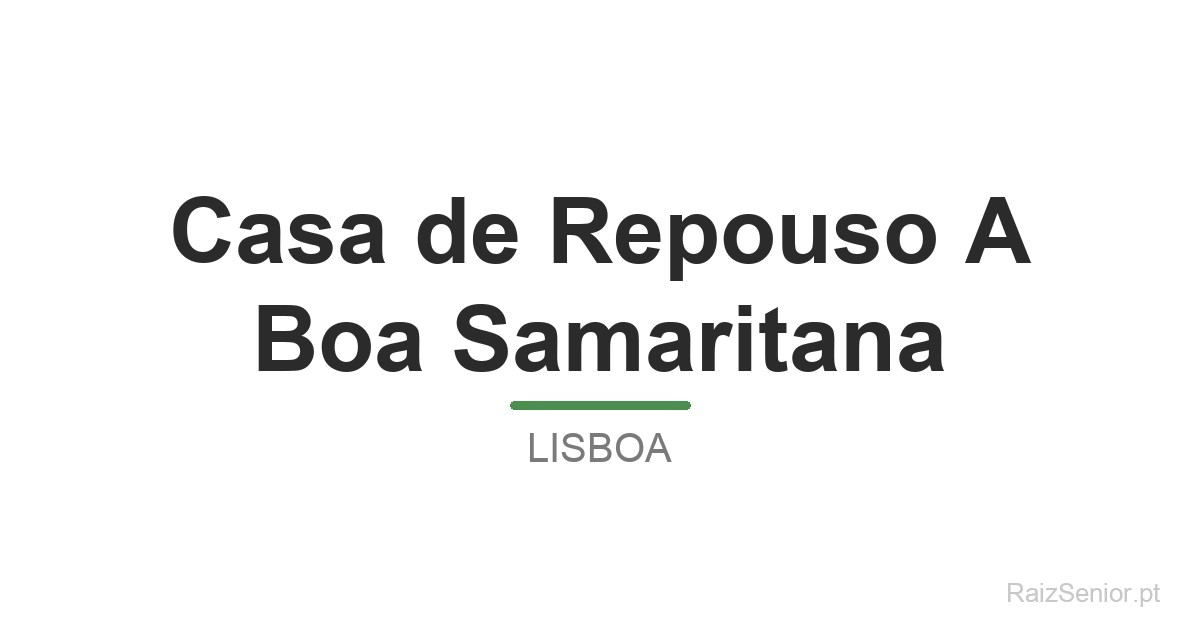 Casa de Repouso A Boa Samaritana