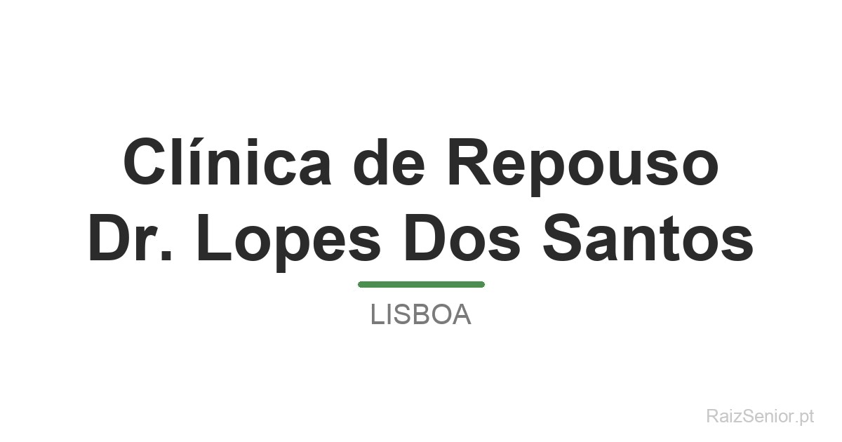 Clínica de Repouso Dr. Lopes Dos Santos