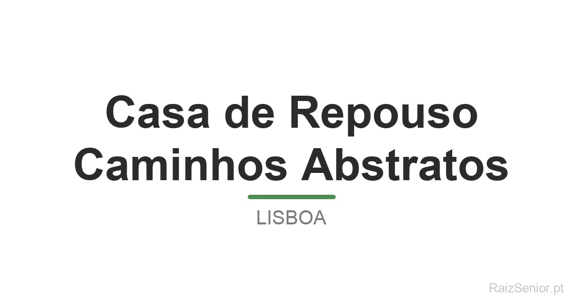 Casa de Repouso Caminhos Abstratos