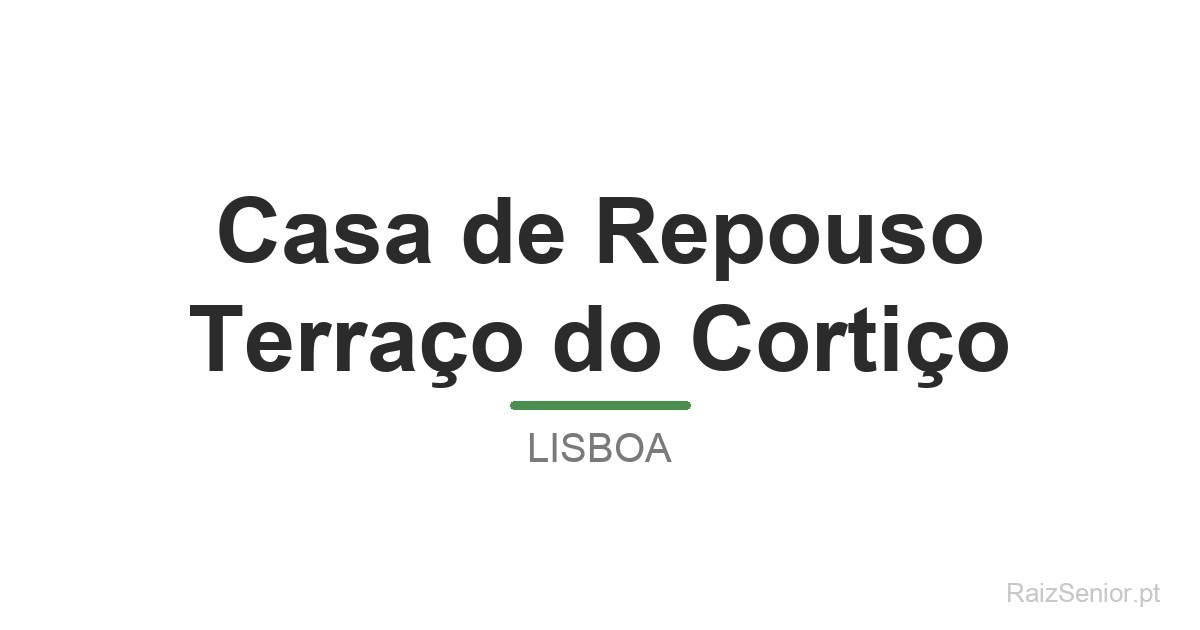 Casa de Repouso Terraço do Cortiço