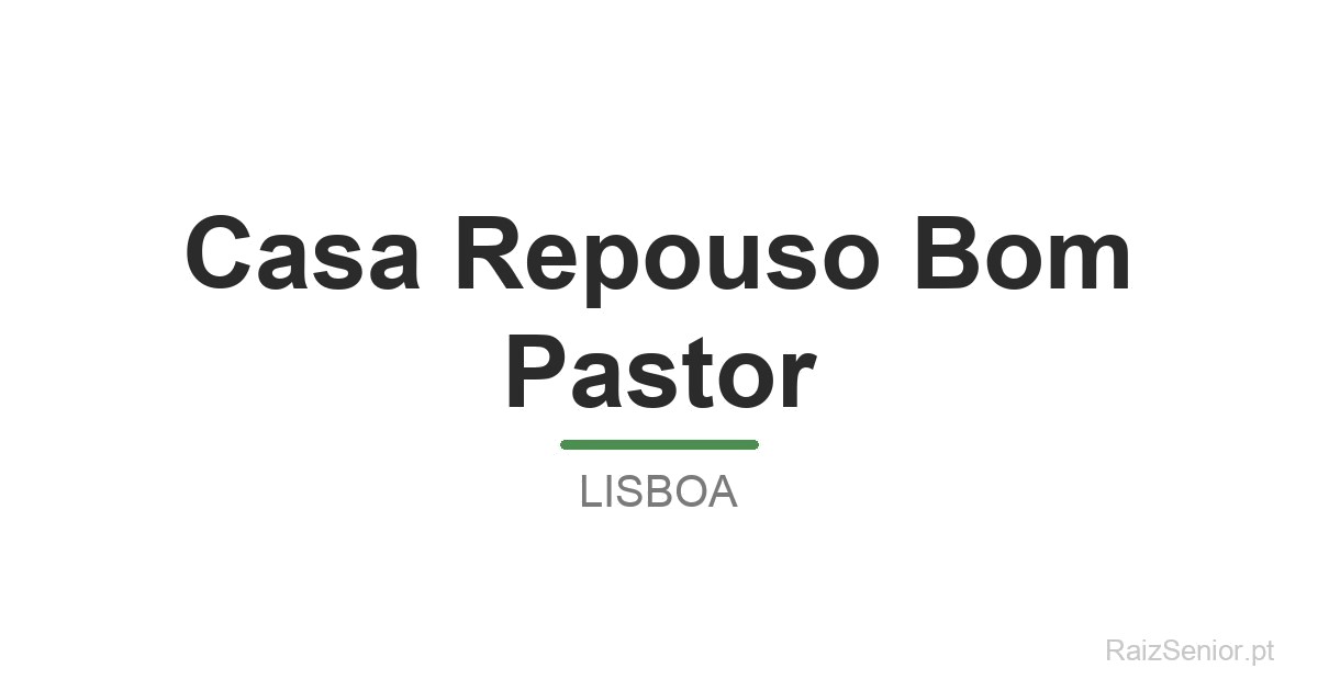 Casa Repouso Bom Pastor