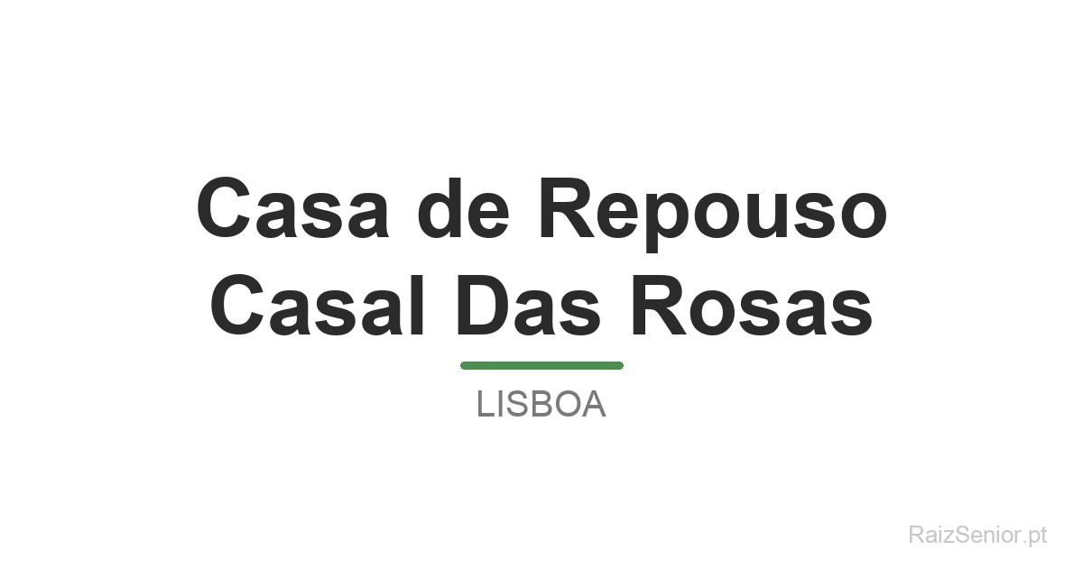 Casa de Repouso Casal Das Rosas
