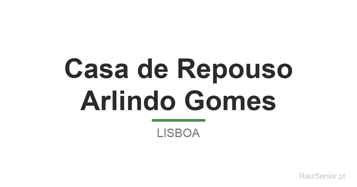 Casa de Repouso Arlindo Gomes
