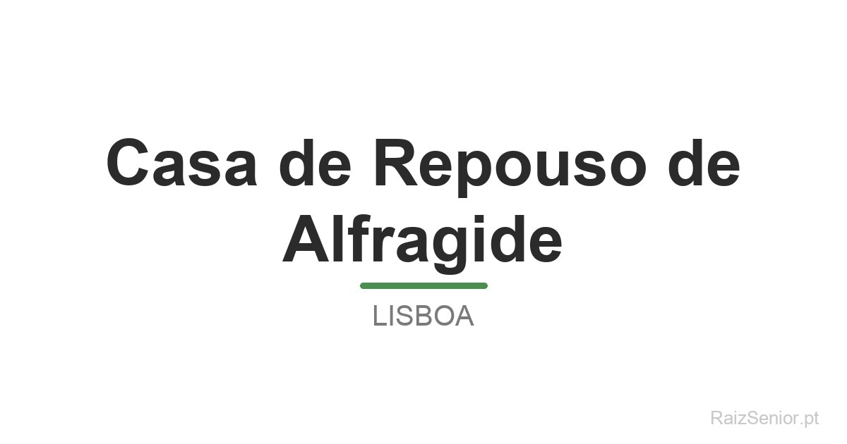 Casa de Repouso de Alfragide