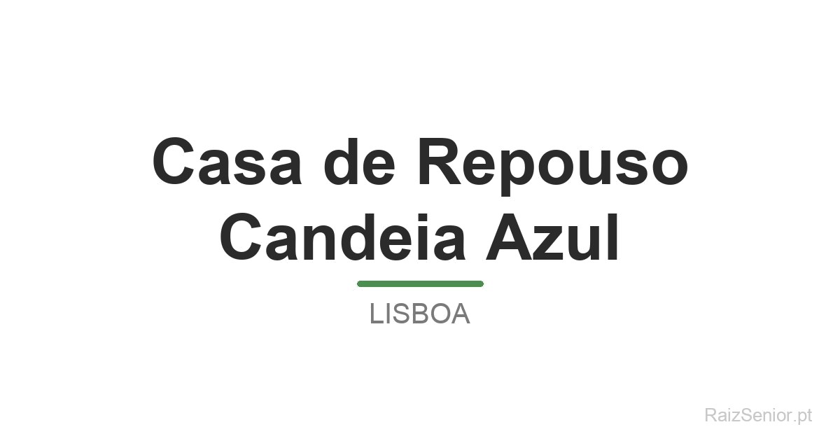 Casa de Repouso Candeia Azul