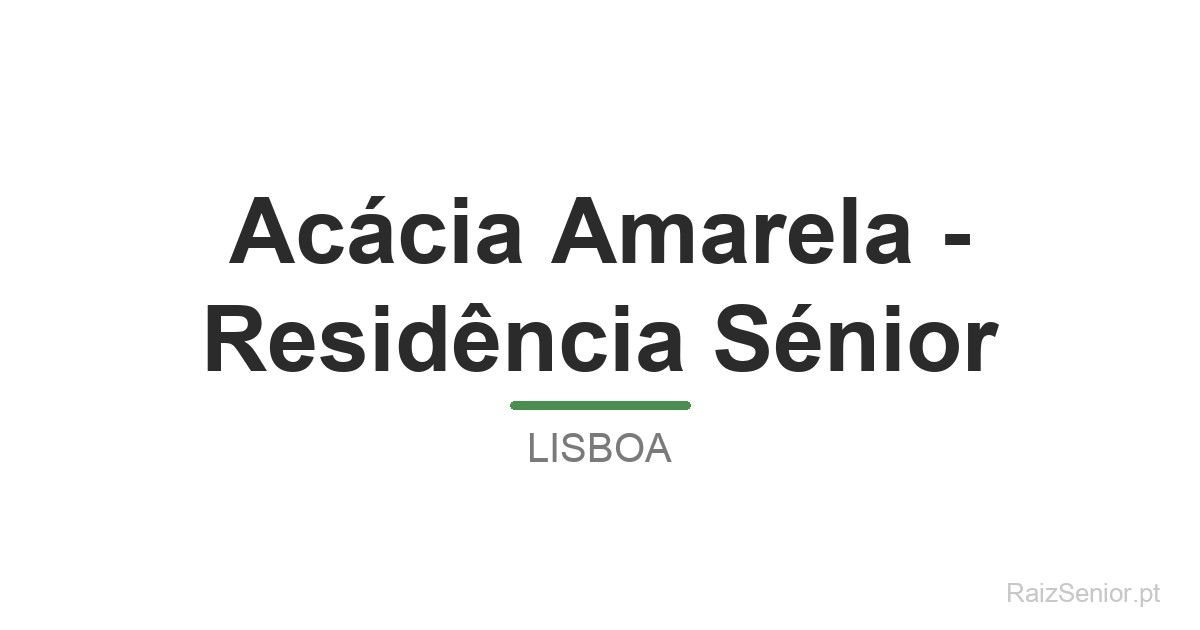 Acácia Amarela - Residência Sénior