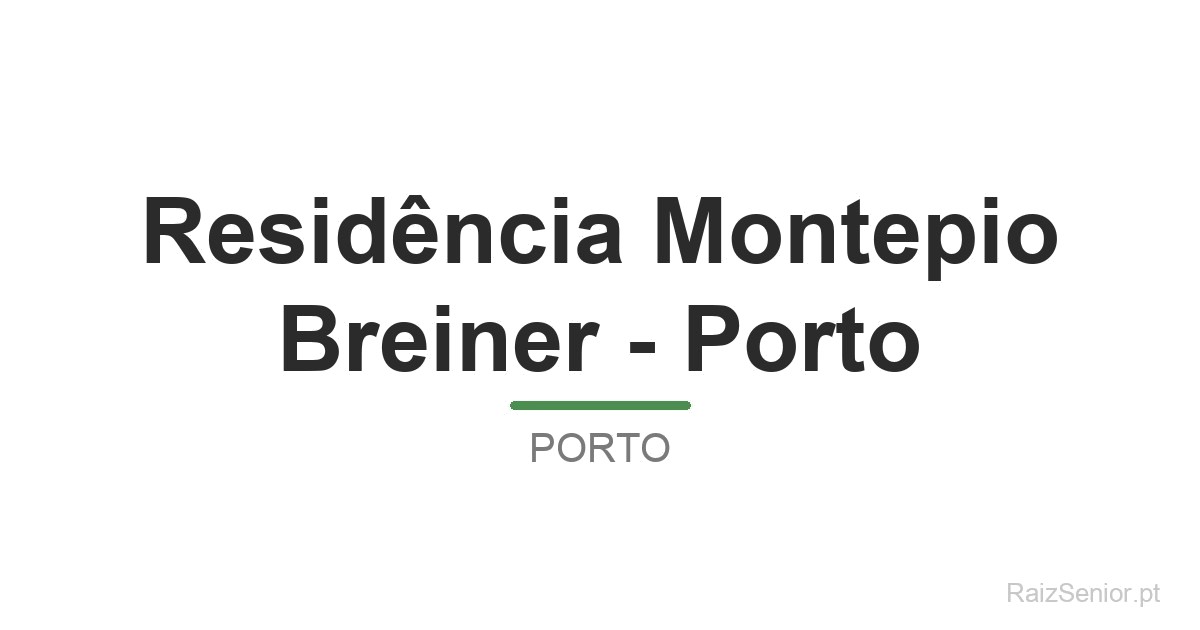 Residência Montepio Breiner - Porto
