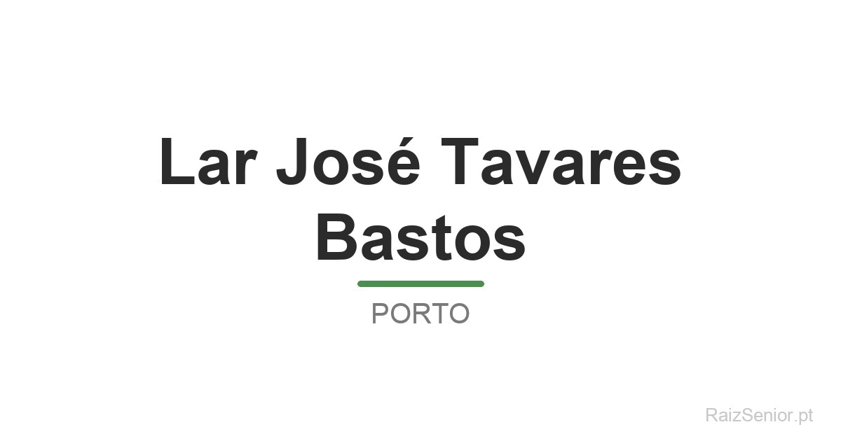 Lar José Tavares Bastos