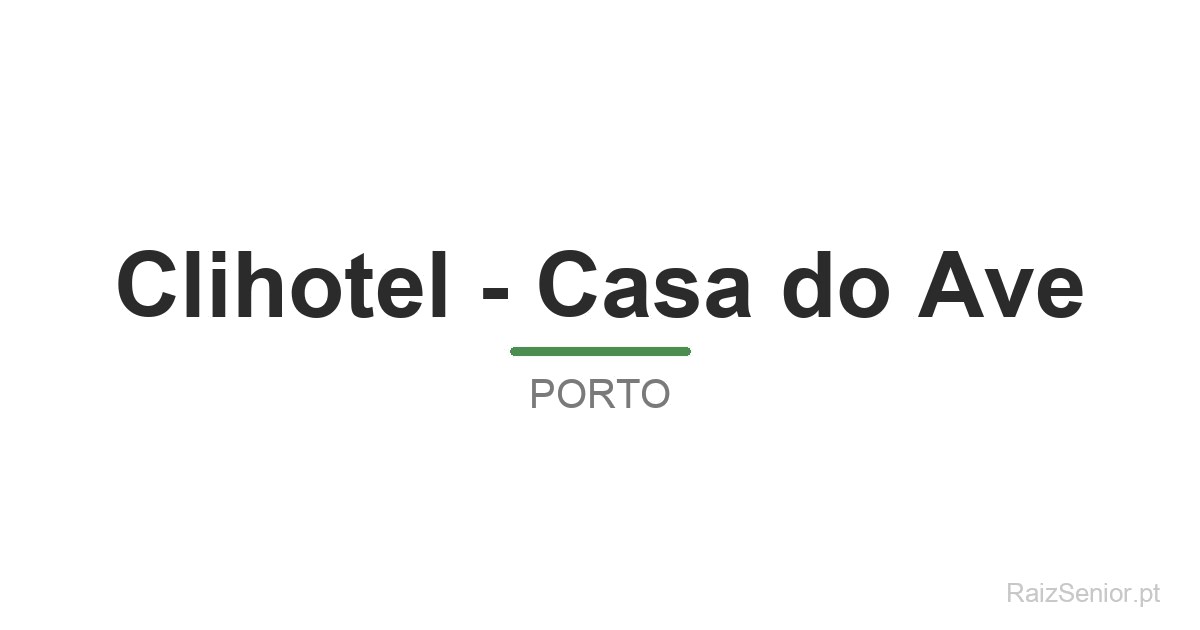 Clihotel - Casa do Ave