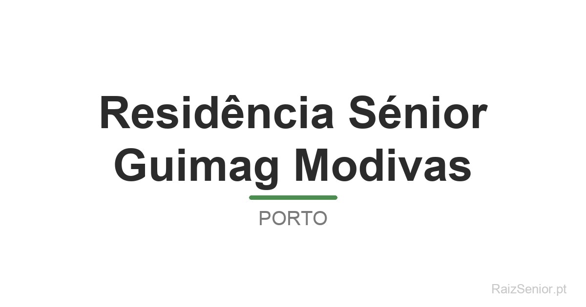 Residência Sénior Guimag Modivas