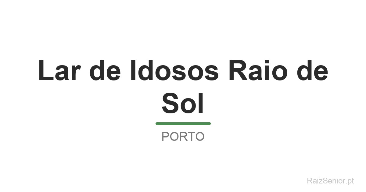 Lar de Idosos Raio de Sol