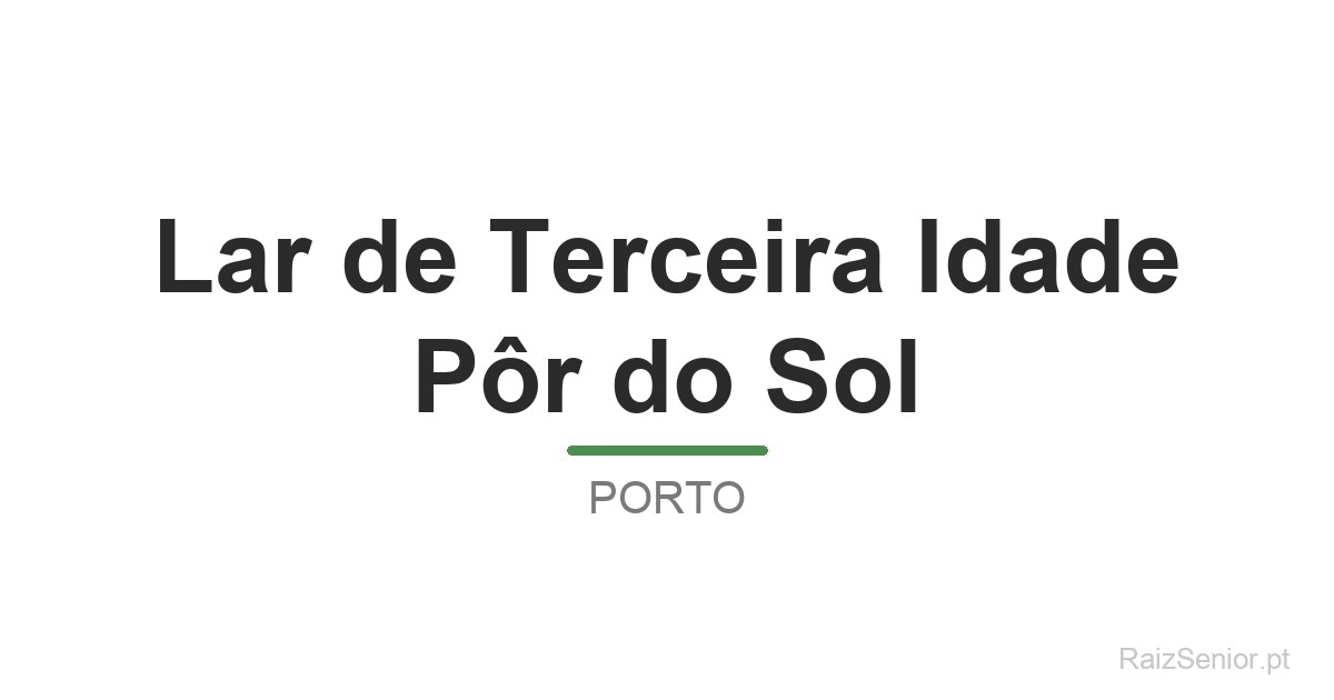 Lar de Terceira Idade Pôr do Sol