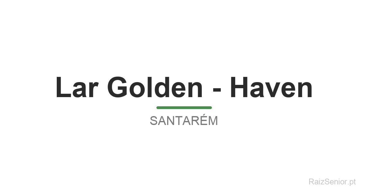 Lar Golden - Haven