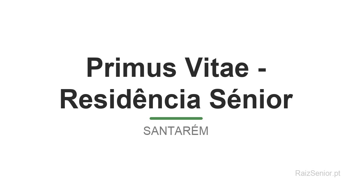 Primus Vitae - Residência Sénior