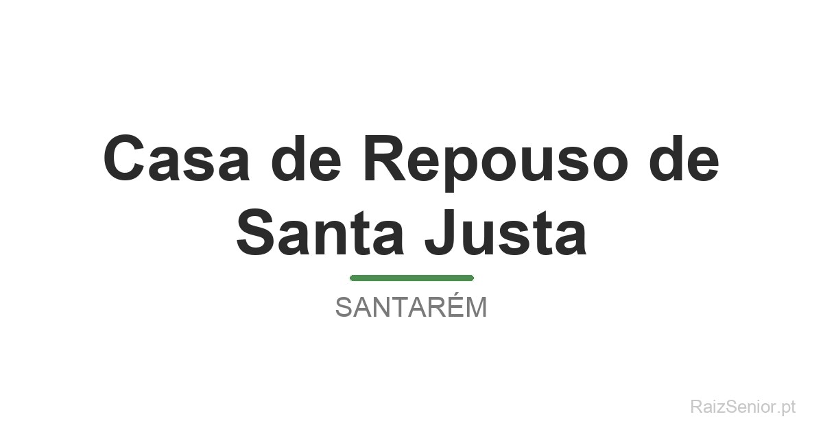 Casa de Repouso de Santa Justa