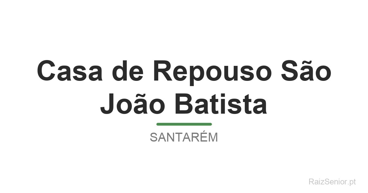 Casa de Repouso São João Batista