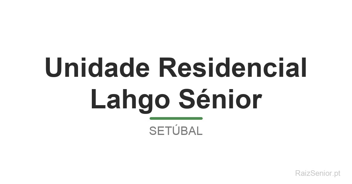 Unidade Residencial Lahgo Sénior