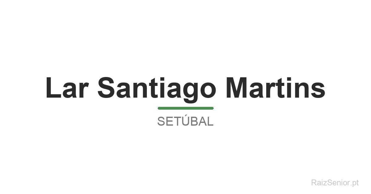 Lar Santiago Martins